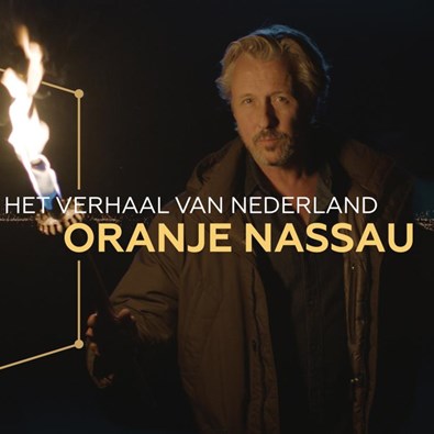 Foto Daan Schuurmans met de tekst: Het Verhaal van Nederland - Oranje Nassau